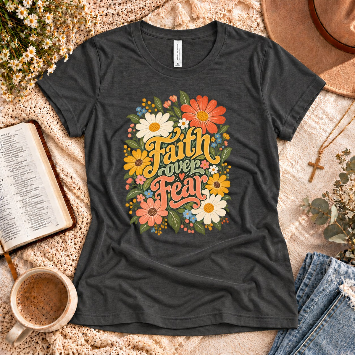 Faith Over Fear Floral – Mercy Worn