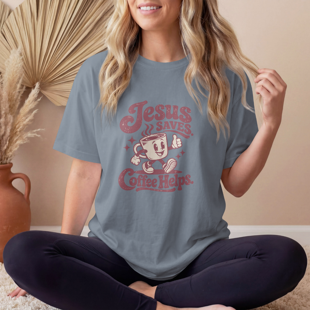 Jesus Saves.  Coffee Helps.