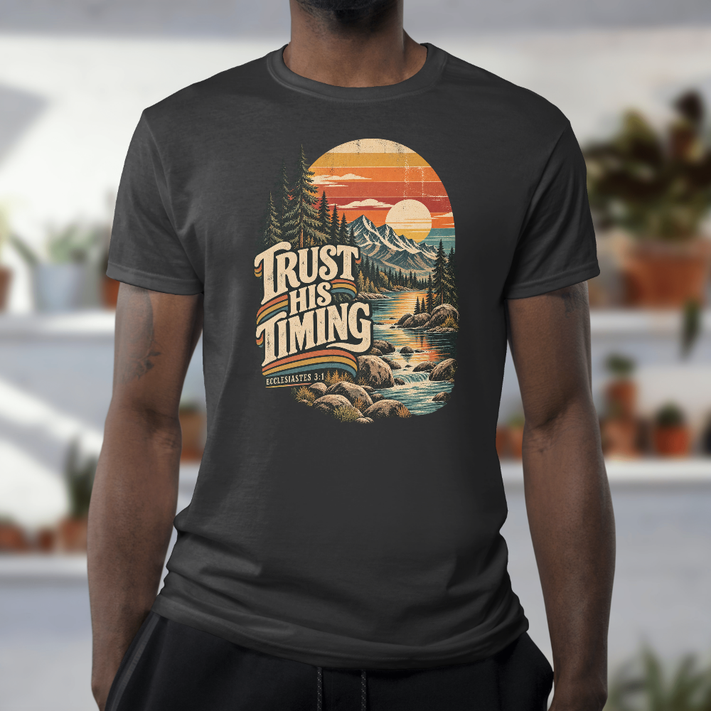 Trust His Timing